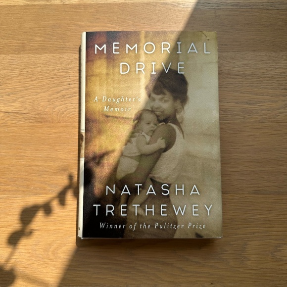 Memorial Drive: A Daughter's Memoir by Natasha Trethewey · Hardback Book - Picture 1 of 4